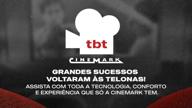 Projeto #TBT Cinemark começa em 6 de maio